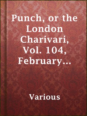 cover image of Punch, or the London Charivari, Vol. 104, February 18, 1893